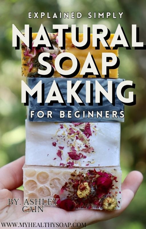 Natural Soap Making Basics Ebook